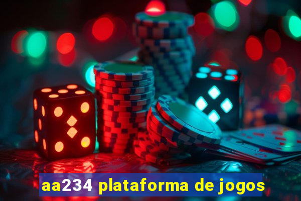 aa234 plataforma de jogos